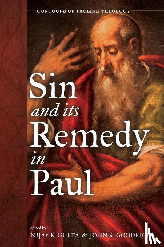  - Sin and Its Remedy in Paul