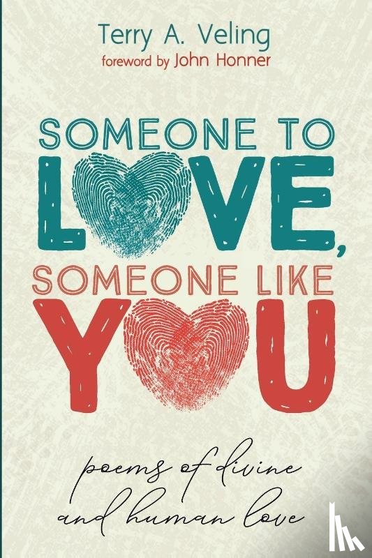 Veling, Terry A - Someone to Love, Someone Like You