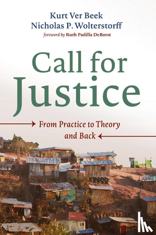 Ver Beek, Kurt, Wolterstorff, Nicholas P - Call for Justice