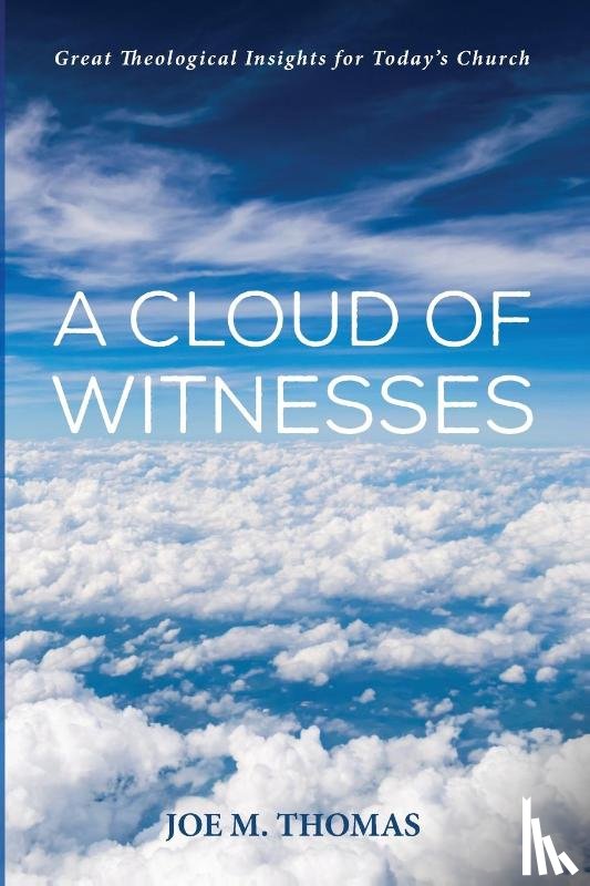 Thomas, Joe M - A Cloud of Witnesses