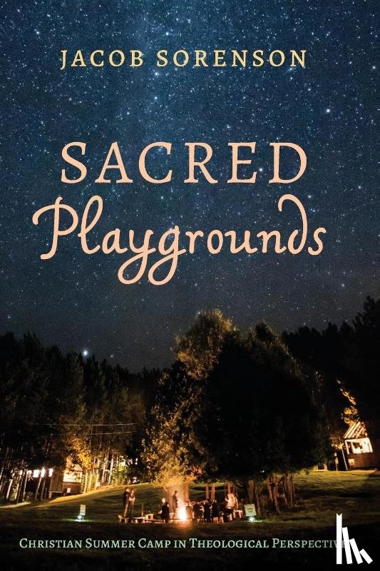 Sorenson, Jacob - Sacred Playgrounds