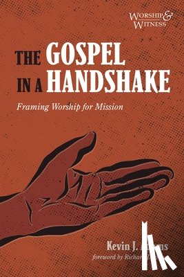 Adams, Kevin J - The Gospel in a Handshake