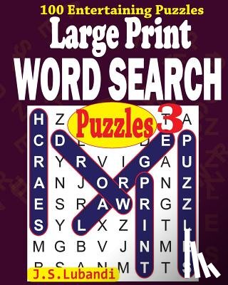 Lubandi, J. S. - Large Print WORD SEARCH Puzzles 3