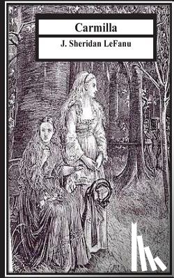 Sheridan Lefanu, J. - Carmilla