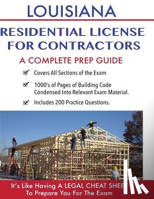 Contractor Education Inc - Louisiana Residential License For Contractors: A Complete Prep Guide
