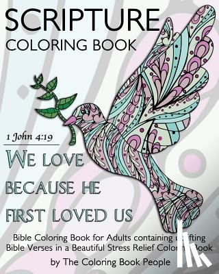 People, Coloring Book - Scripture Coloring Book: Bible Coloring Book for Adults containing uplifting Bible Verses in a Beautiful Stress Relief Coloring Book