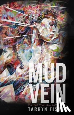 Fisher, Tarryn - Mud Vein