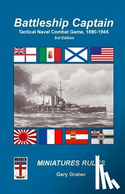 Graber, Gary - Battleship Captain: Tactical Naval Combat Game, 1890-1945