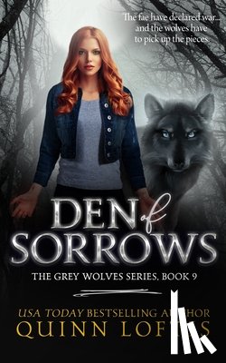 Loftis, Quinn - Den of Sorrows