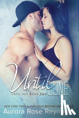 Reynolds, Aurora Rose - Until June