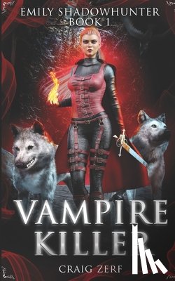 Zerf, Craig - Emily Shadowhunter