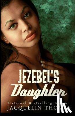 Thomas, Jacquelin - Jezebel's Daughter