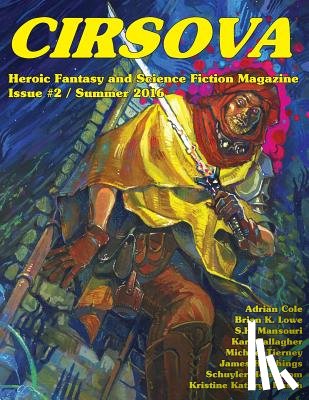 Alexander, P. - Cirsova #2: Heroic Fantasy and Science Fiction Magazine