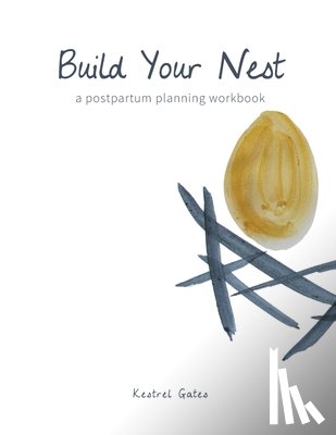 Gates, Kestrel - Build Your Nest