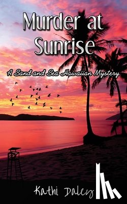 Daley, Kathi - Murder at Sunrise
