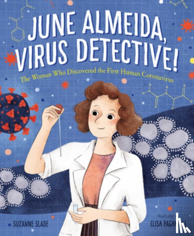 Slade, Suzanne - JUNE ALMEIDA VIRUS DETECTIVE