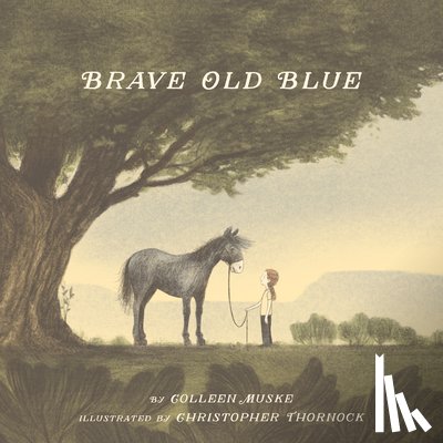 Muske, Colleen - Brave Old Blue