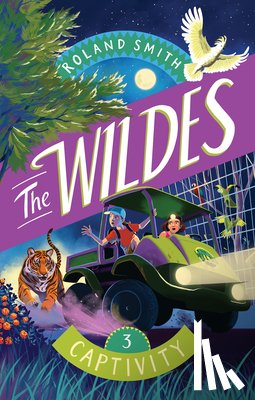 Smith, Roland - The Wildes: Captivity: Captivity