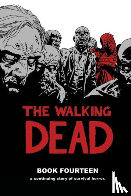 Kirkman, Robert - The Walking Dead Book 14