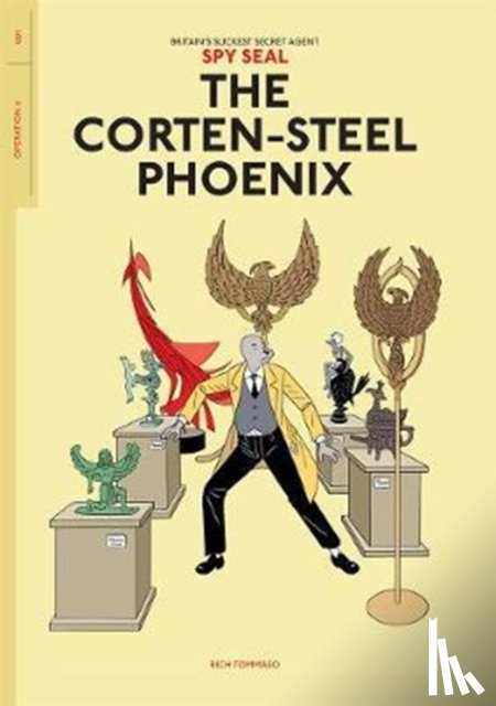 Tommaso, Rich - Spy Seal Volume 1: The Corten-Steel Phoenix