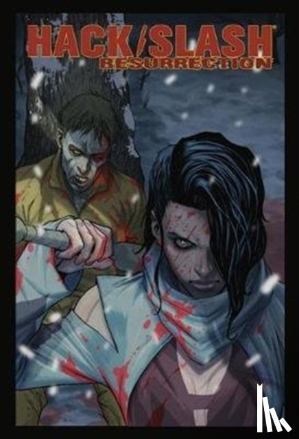 Howard, Tini - Hack/Slash: Resurrection Volume 1