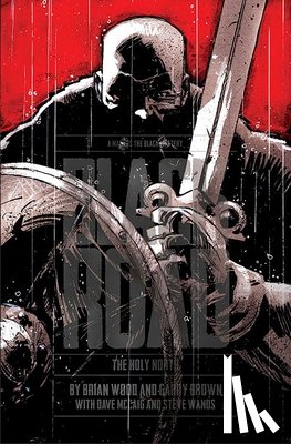 Wood, Brian - Black Road: The Holy North