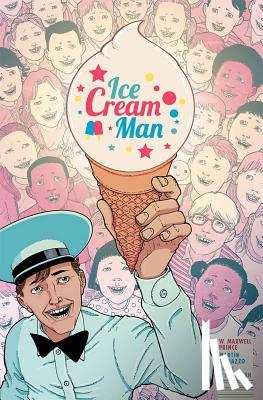 Prince, W. Maxwell - Ice Cream Man Volume 1: Rainbow Sprinkles
