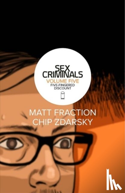 Fraction, Matt - Sex Criminals Volume 5: Five-Fingered Discount