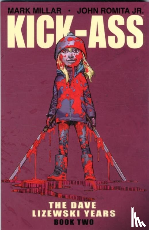Millar, Mark - Kick-Ass: The Dave Lizewski Years Book Two