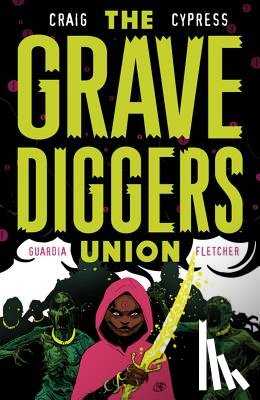 Craig, Wes - The Gravediggers Union Volume 2