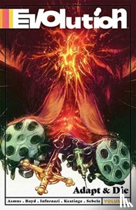 Asmus, James, Keatinge, Joseph, Sebela, Christopher - Evolution Volume 2: Adapt & Die