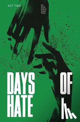 Kot, Ales - Days of Hate Act Two