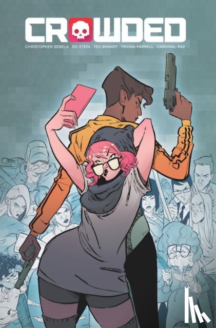 Sebela, Christopher - Crowded Volume 1