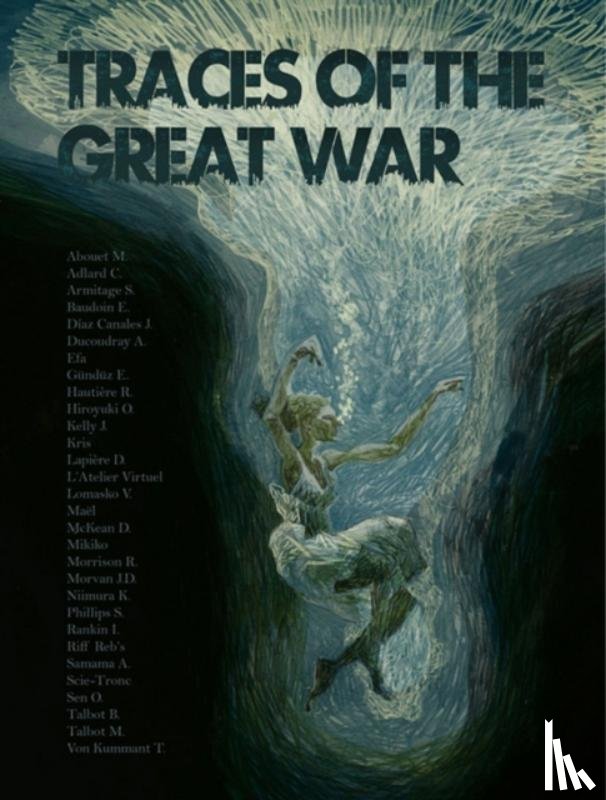 Kelly, Joe, Morrison, Robbie, Rankin, Ian, Armitage, Simon - Traces of the Great War