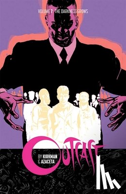 Kirkman, Robert - Outcast by Kirkman & Azaceta Volume 7