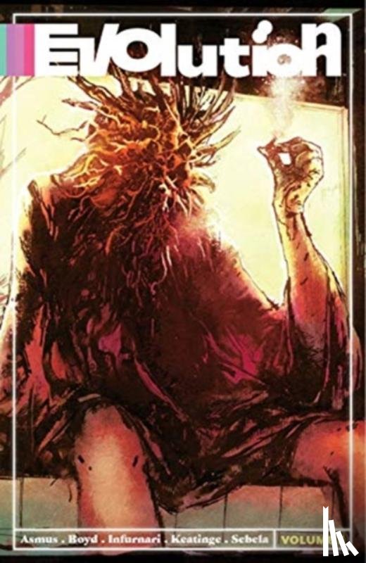 Asmus, James, Keatinge, Joseph, Sebela, Christopher - Evolution Volume 3