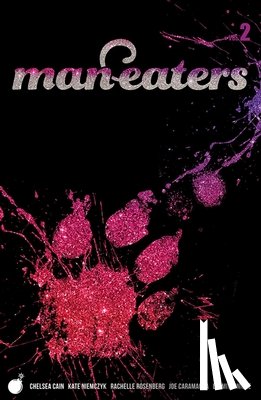 Cain, Chelsea - Man-Eaters Volume 2