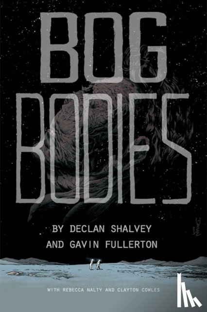 Shalvey, Declan - Bog Bodies