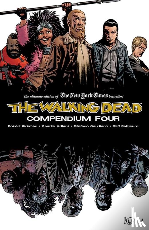 Kirkman, Robert - The Walking Dead Compendium Volume 4