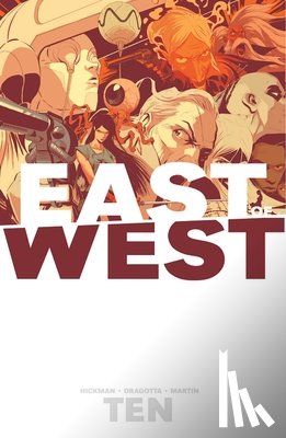 Hickman, Jonathan - East of West Volume 10
