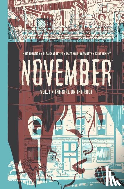 Fraction, Matt - November Volume I
