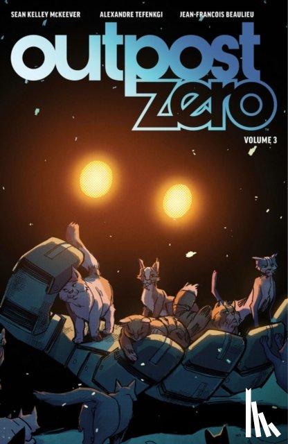 McKeever, Sean - Outpost Zero Volume 3