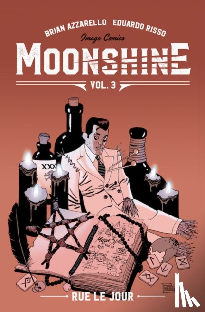 Azzarello, Brian - Moonshine Volume 3: Rue Le Jour