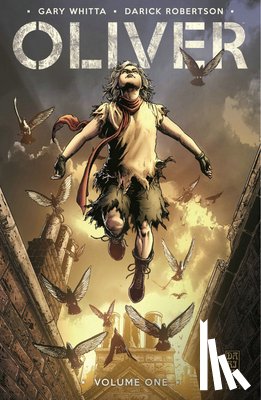 Whitta, Gary - Oliver Volume 1