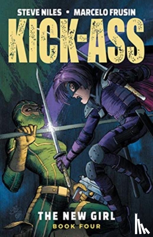 Niles, Steve - Kick-Ass: The New Girl, Volume 4