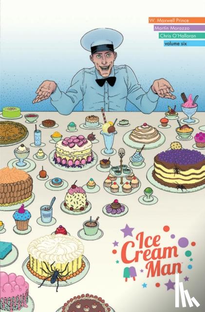 Prince, W. Maxwell - Ice Cream Man, Volume 6: Just Desserts