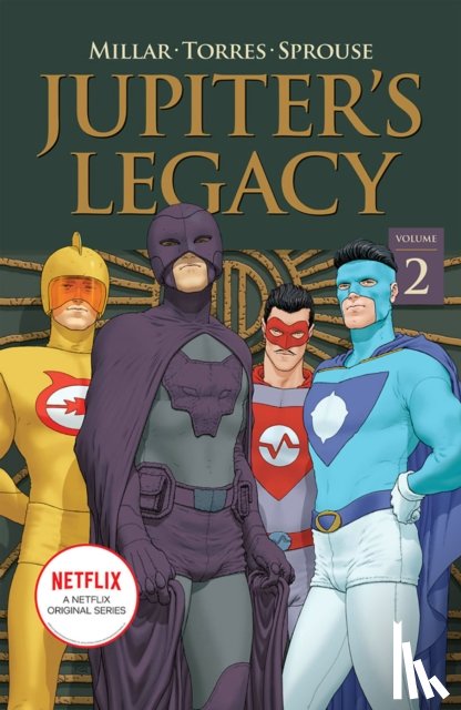 Millar, Mark - Jupiter's Legacy, Volume 2 (NETFLIX Edition)