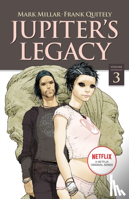 Millar, Mark - Jupiter's Legacy, Volume 3 (NETFLIX Edition)