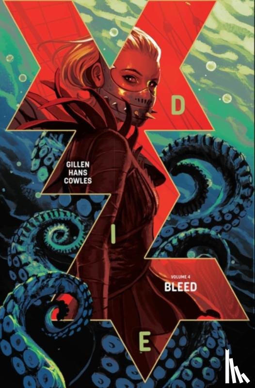 Gillen, Kieron - Die, Volume 4: Bleed