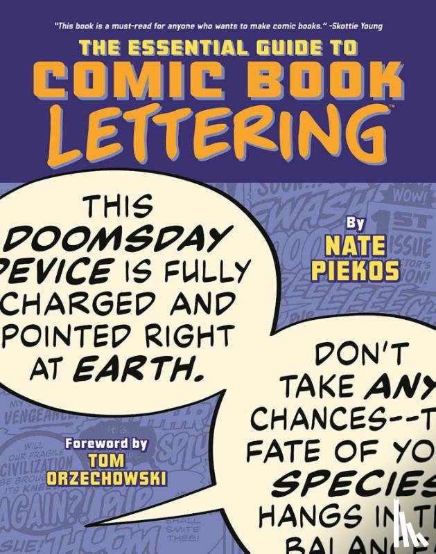 Piekos, Nate, Orzechowski, Tom - Essential Guide to Comic Book Lettering